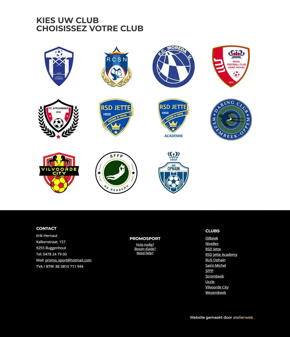 Promosport: Webshop voor Promosport, waar spelers van een tiental voetbalclubs hun clubkledij bestellen. Atelier Web beheert de shop al enkele jaren.